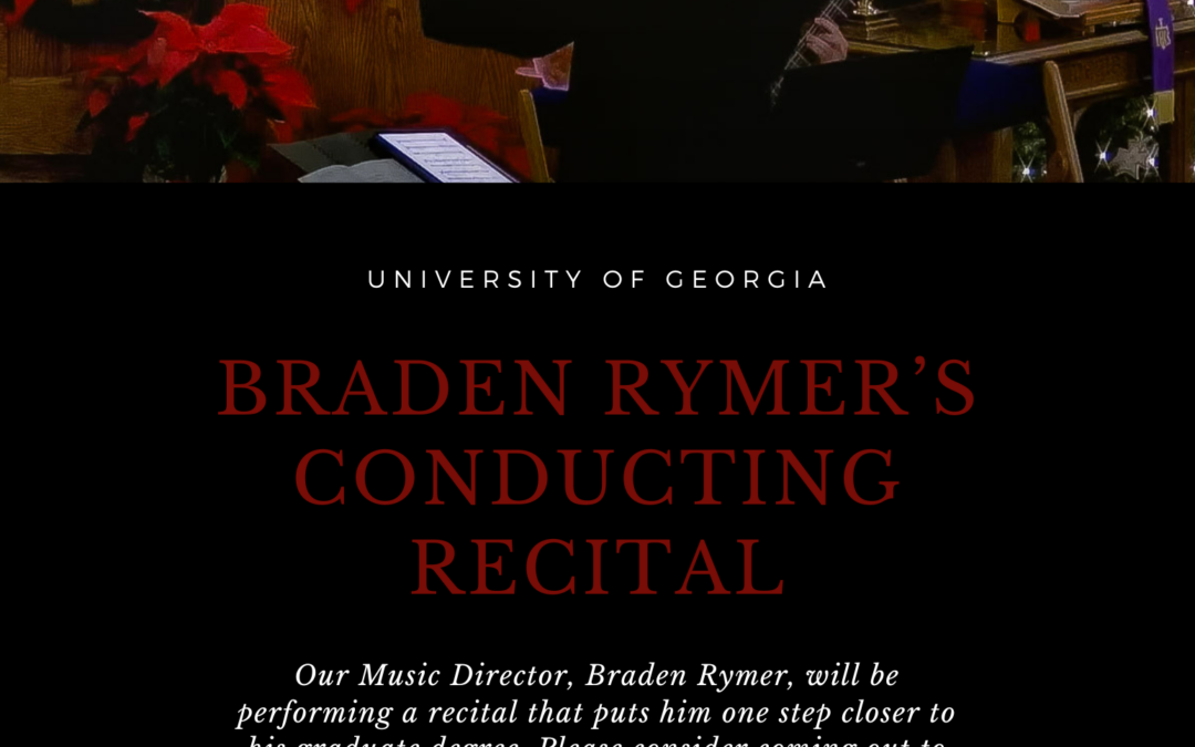 Braden’s Conducting Recital